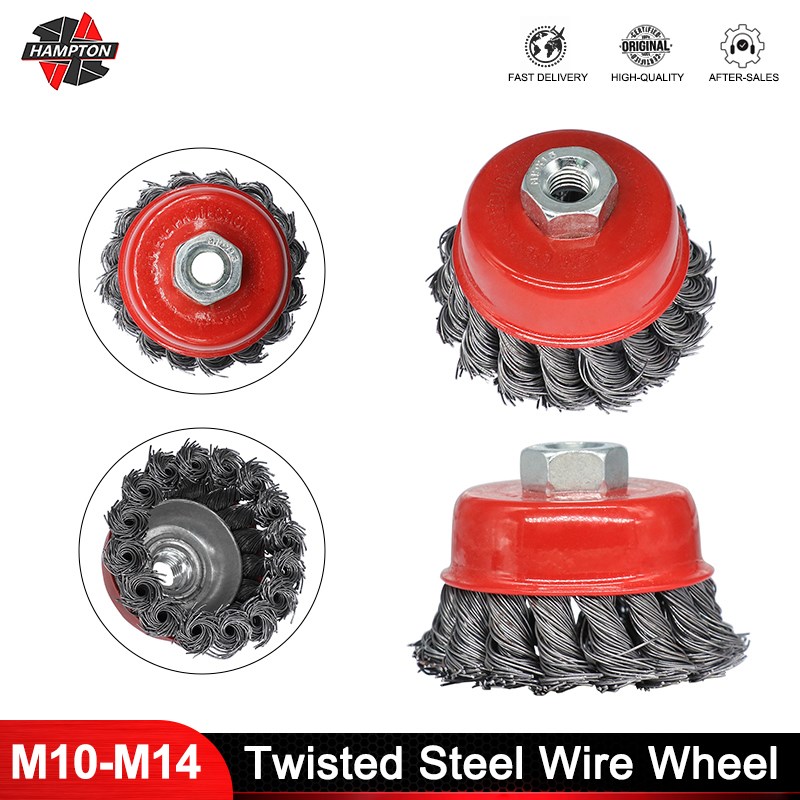 Angle Grinder Wire Brush Wheel - HAMPTON Twisted ลวดเหล็กล้อ M10 M14 แปรง